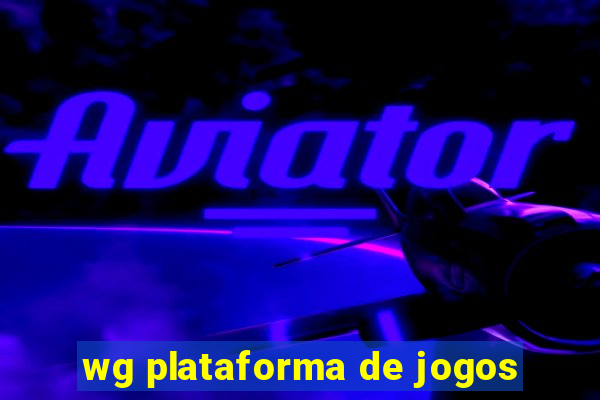 wg plataforma de jogos